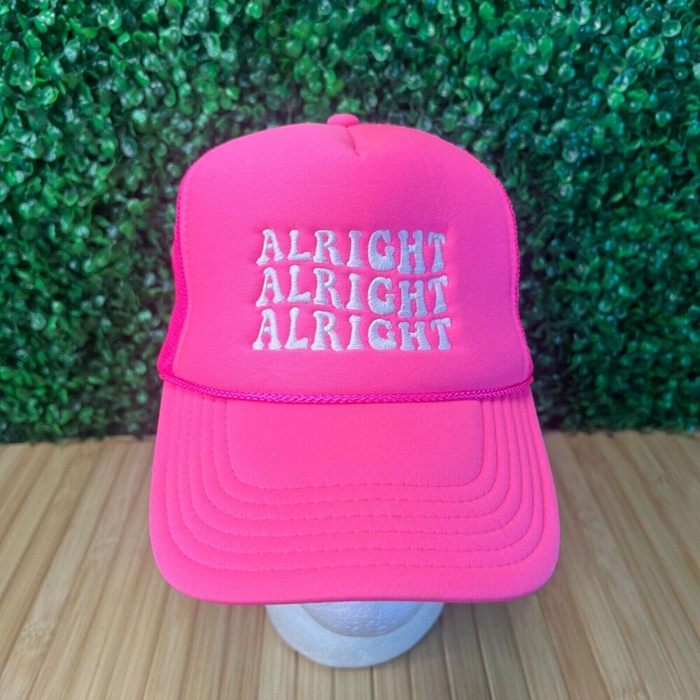 Alright Alright Alright Trucker Hat Pink Snapback Hat Dazed Confused Mom Party
